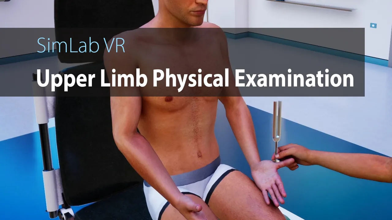 Upper Limb Examination - Physical Examination VR Simulation Training